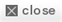 close