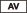 AV