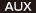 AUX