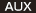 AUX