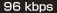 96 kbps
