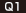 Q1