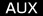 AUX