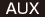 AUX