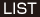 LIST