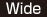 Wide