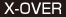 X-OVER
