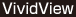 VividView
